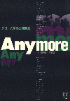 Anymore